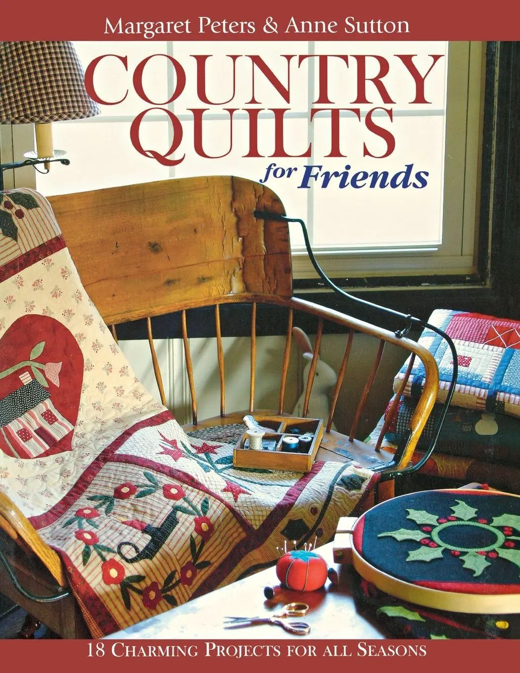 Cover: 9781571202574 | Country Quilts for Friends - Print on Demand Edition | Peters (u. a.)