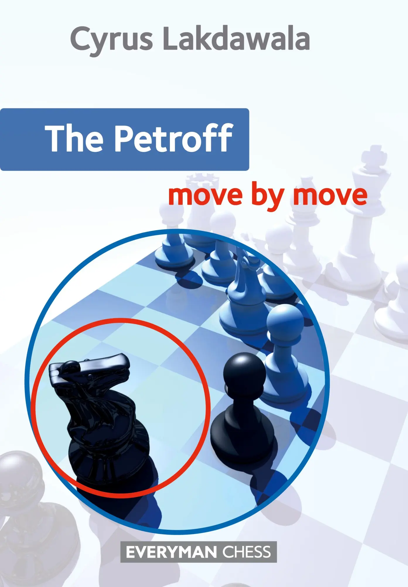 Cover: 9781781942574 | Petroff | Move by Move, The | Cyrus Lakdawala | Taschenbuch | Englisch