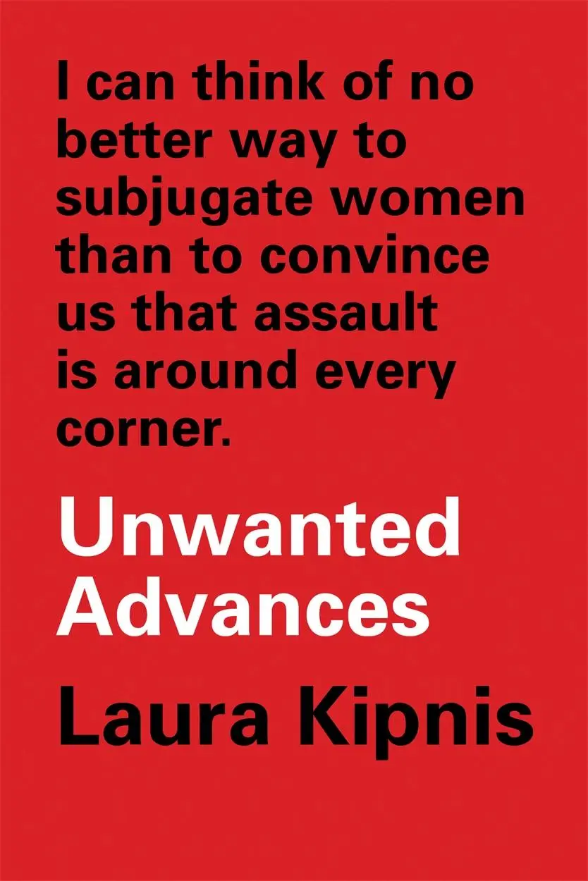 Cover: 9781788732574 | Unwanted Advances | Sexual Paranoia Comes to Campus | Laura Kipnis