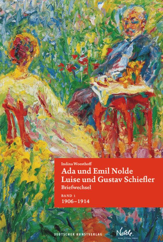 Cover: 9783422982574 | Band 1: Ada und Emil Nolde - Luise und Gustav Schiefler. Briefwechsel