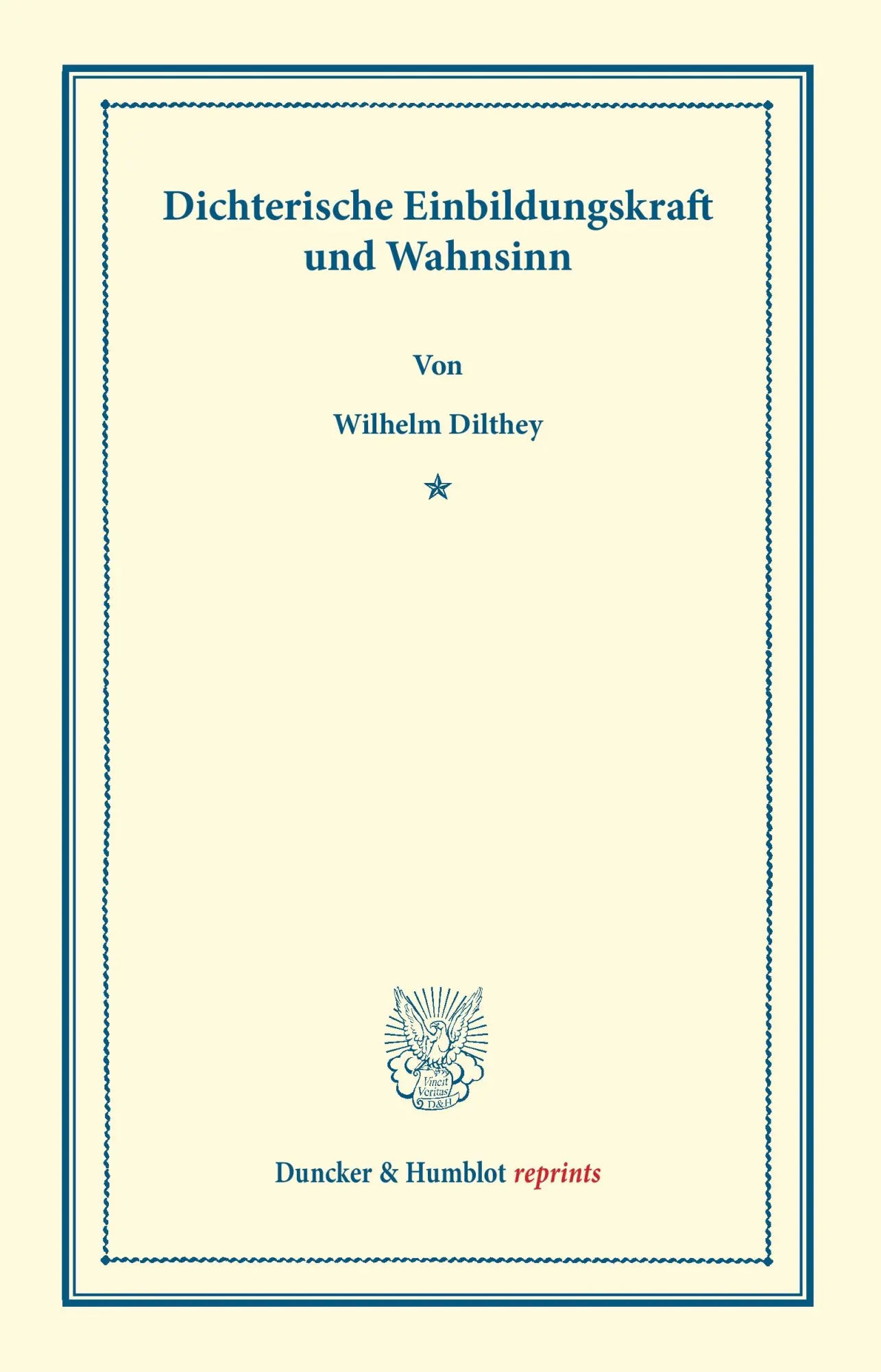 Cover: 9783428162574 | Dichterische Einbildungskraft und Wahnsinn. | Wilhelm Dilthey | Buch