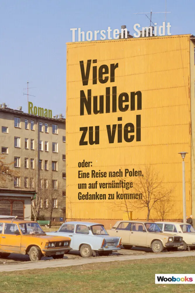 Cover: 9783946312574 | Vier Nullen zu viel | Thorsten Smidt | Taschenbuch | Deutsch | 2021