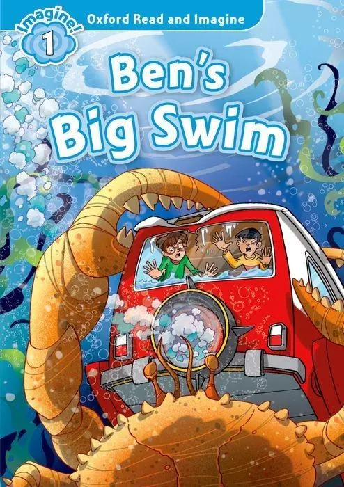 Cover: 9780194722674 | Shipton, P: Oxford Read and Imagine: Level 1:: Ben's Big Swi | Shipton