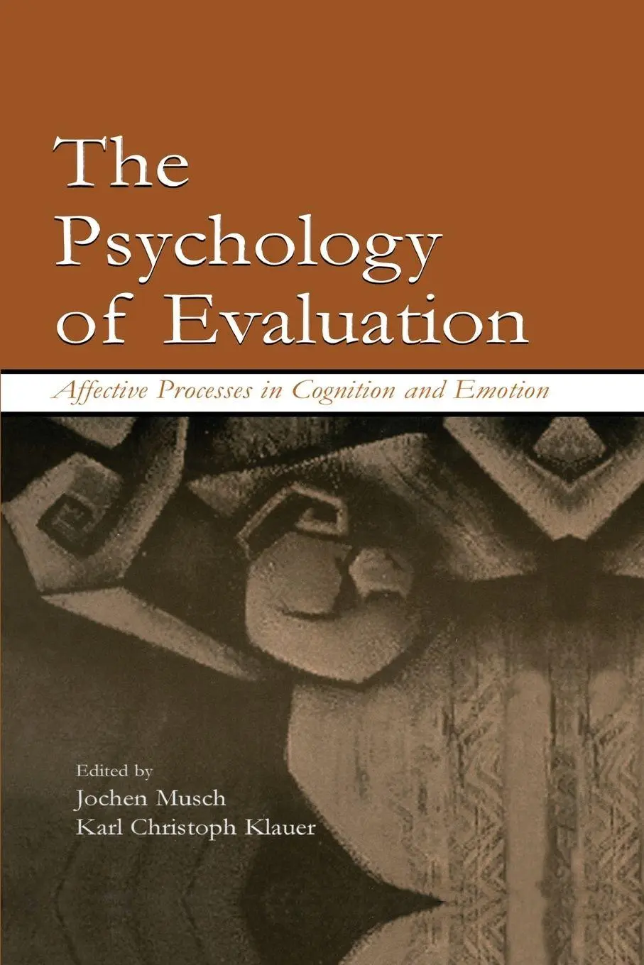 Cover: 9780415652674 | The Psychology of Evaluation | Jochen Musch (u. a.) | Taschenbuch