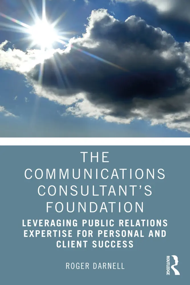 Cover: 9781032012674 | The Communications Consultant's Foundation | Roger Darnell | Buch
