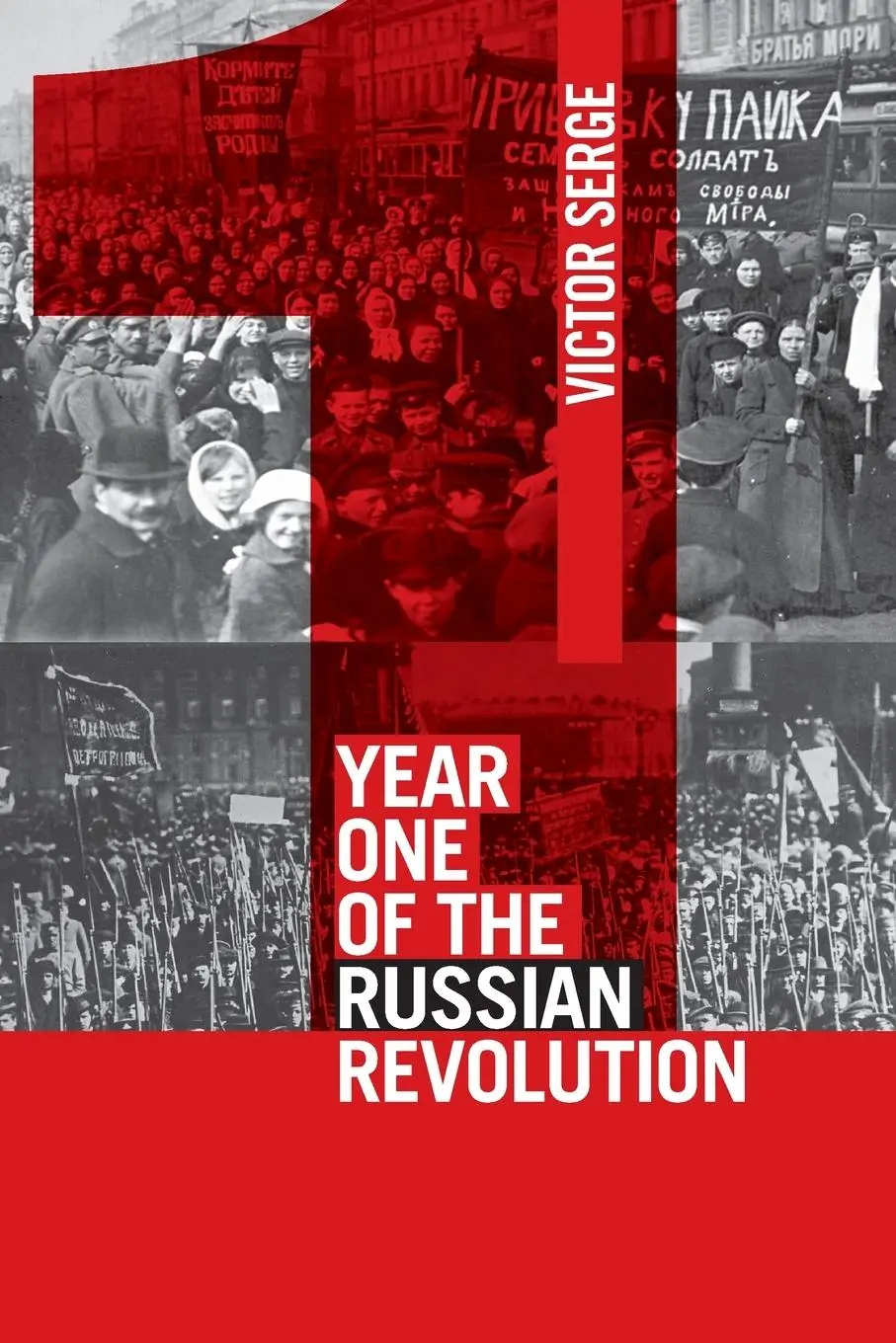 Cover: 9781608462674 | Year One Of The Russian Revolution | Victor Serge | Taschenbuch | 2015