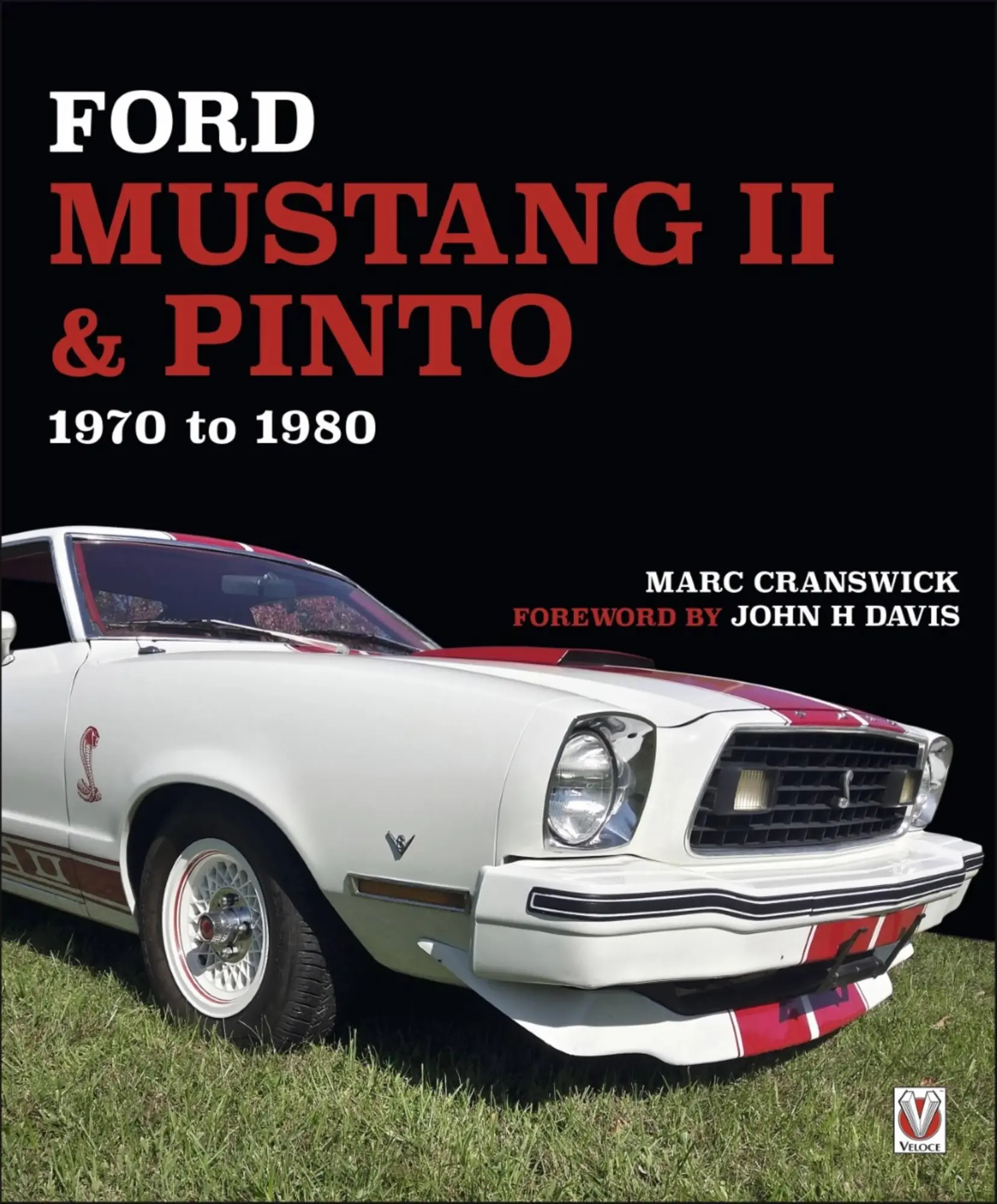 Cover: 9781787112674 | Ford Mustang II &amp; Pinto | 1970 to 1980 | Marc Cranswick | Buch | 2019