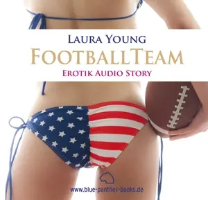 Cover: 9783862772674 | Das Football Team Erotik Audio Story Erotisches Hörbuch Audio CD,...