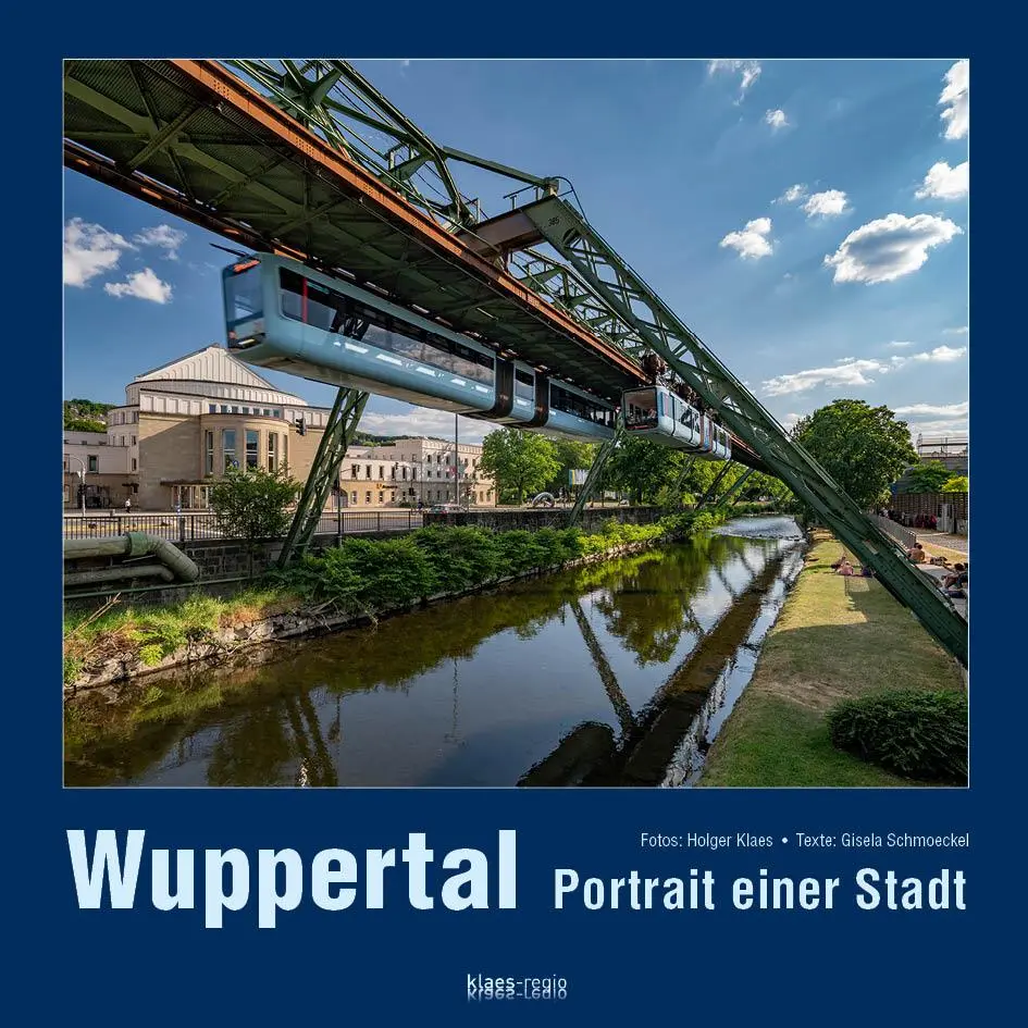 Cover: 9783965352674 | Wuppertal Portrait einer Stadt | klaes-regio Fotoverlag | Buch | 2025