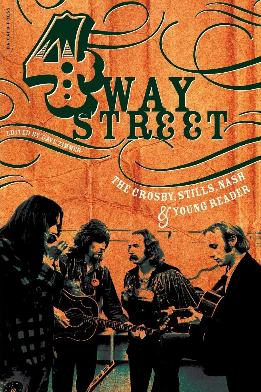 Cover: 9780306812774 | Four Way Street | The Crosby, Stills, Nash &amp; Young Reader | Zimmer
