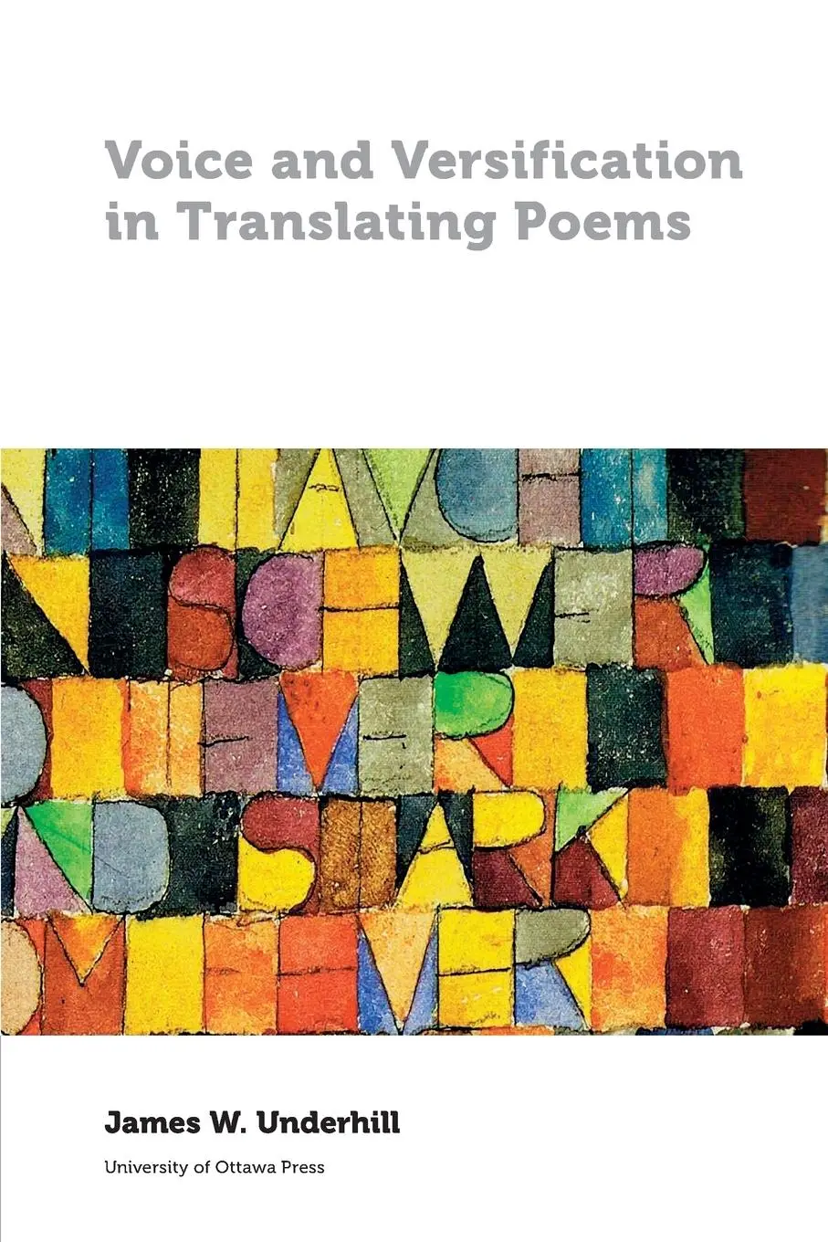 Cover: 9780776622774 | Voice and Versification in Translating Poems | James Underhill | Buch