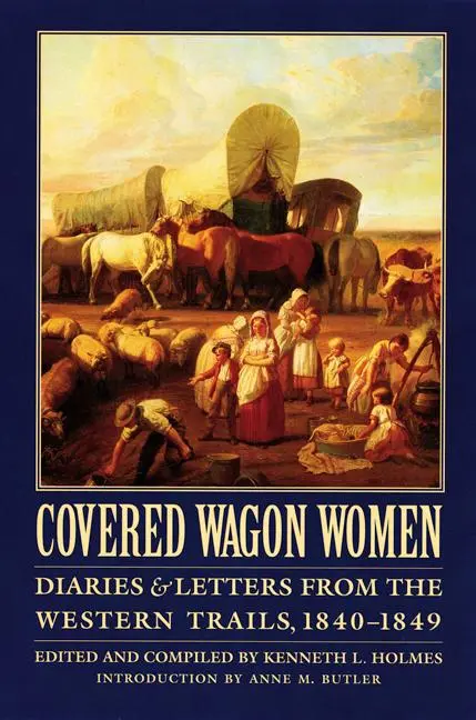 Cover: 9780803272774 | Covered Wagon Women, Volume 1 | Kenneth L Holmes | Taschenbuch | 1995