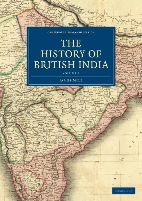 Cover: 9781108022774 | The History of British India - Volume 1 | James Mill | Taschenbuch