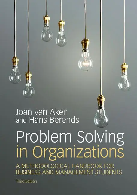 Cover: 9781108402774 | Problem Solving in Organizations | Joan Ernst Van Aken (u. a.) | Buch