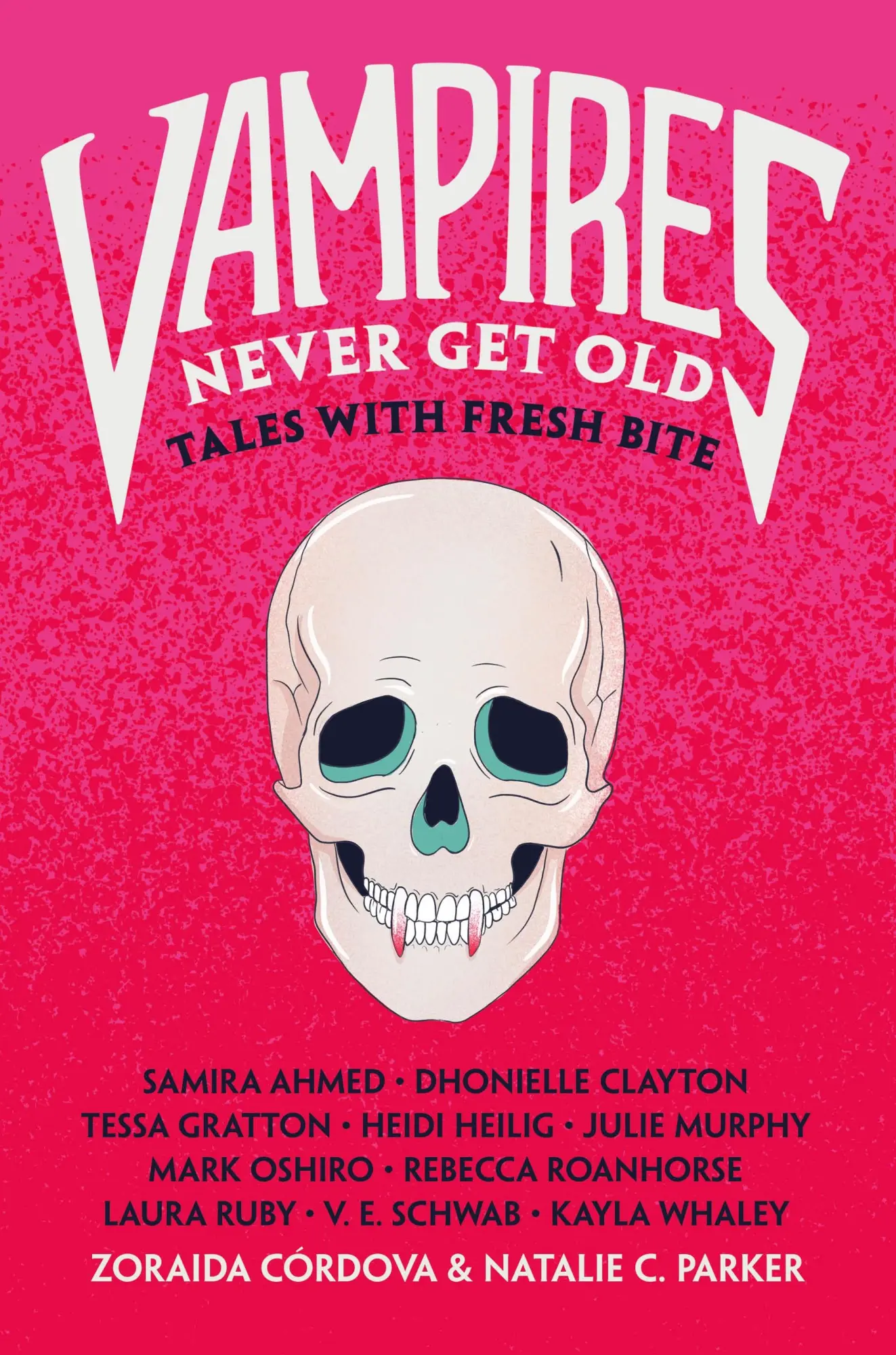 Cover: 9781250802774 | Vampires Never Get Old | Tales with Fresh Bite | Córdova (u. a.)