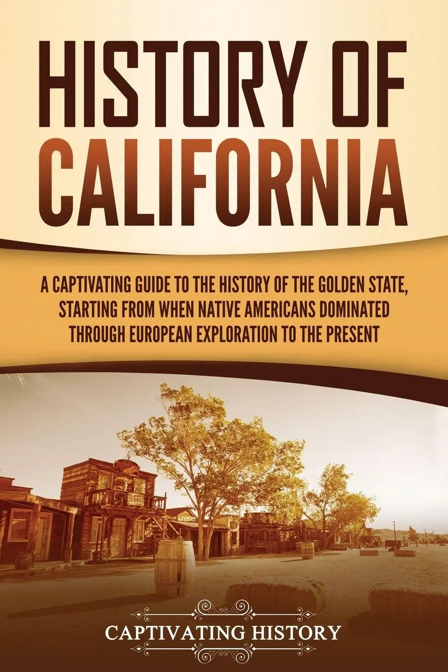 Cover: 9781637162774 | History of California | Captivating History | Taschenbuch | Englisch