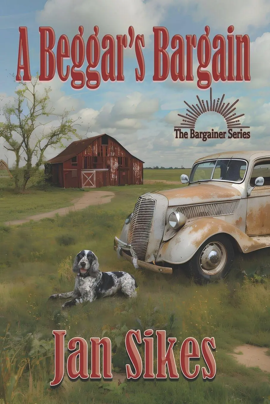 Cover: 9781958922774 | A Beggar's Bargain | Jan Sikes | Taschenbuch | The Bargainer Series