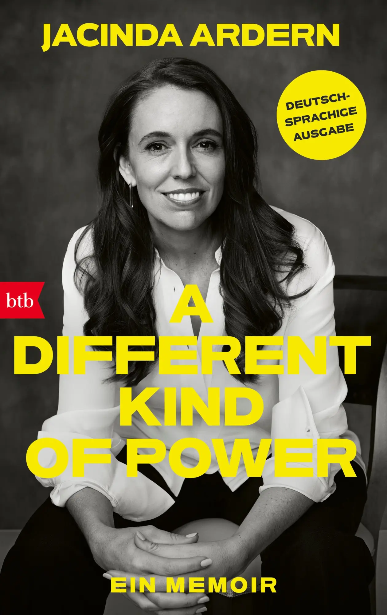Cover: 9783442762774 | A Different Kind of Power | Ein Memoir - Deutschsprachige Ausgabe