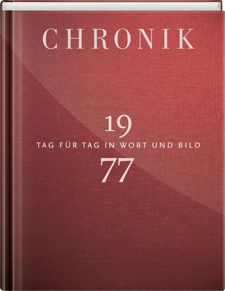 Cover: 9783945302774 | Jubiläumschronik 1977 | Tag für Tag in Wort und Bild | GmbH | Buch