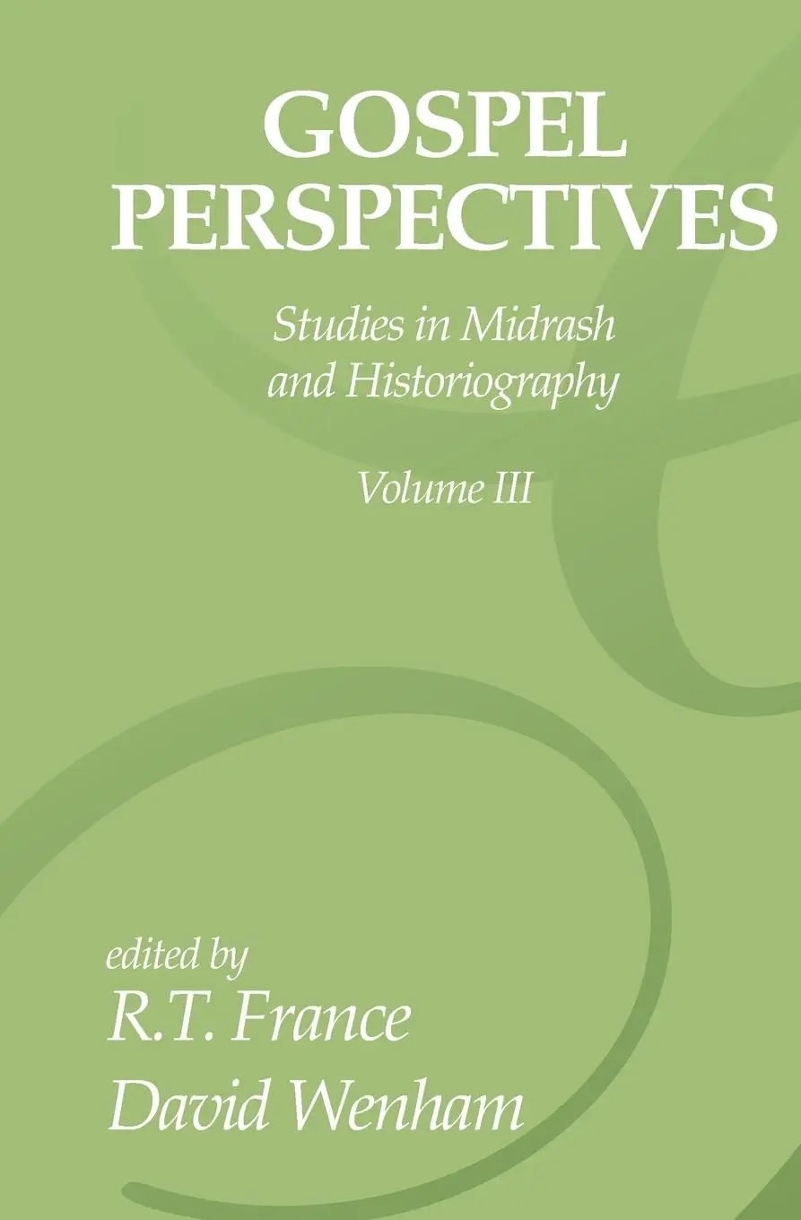 Cover: 9781592442874 | Gospel Perspectives, Volume 3 | David Wenham (u. a.) | Taschenbuch