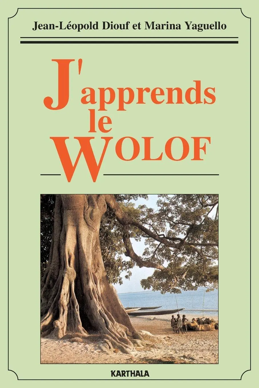 Cover: 9782865372874 | J'apprends le wolof (livre seul) | Tbd | Taschenbuch | Französisch