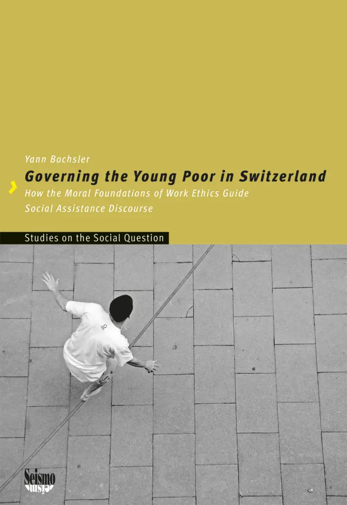 Cover: 9783037772874 | Governing the Young Poor in Switzerland | Yann Bochsler | Taschenbuch