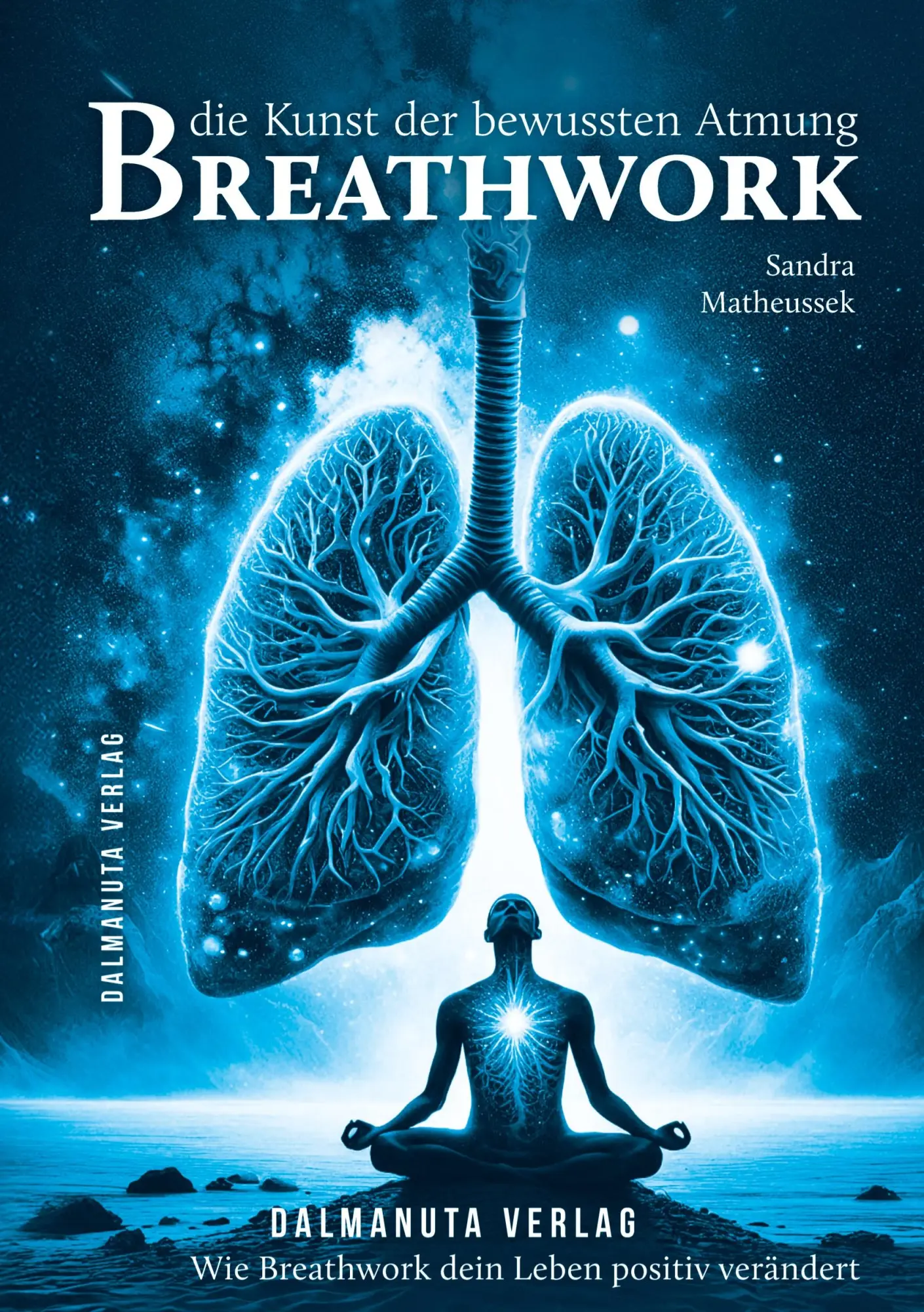 Cover: 9783384582874 | Breathwork | Die Kunst der bewussten Atmung | Sandra Matheussek | Buch
