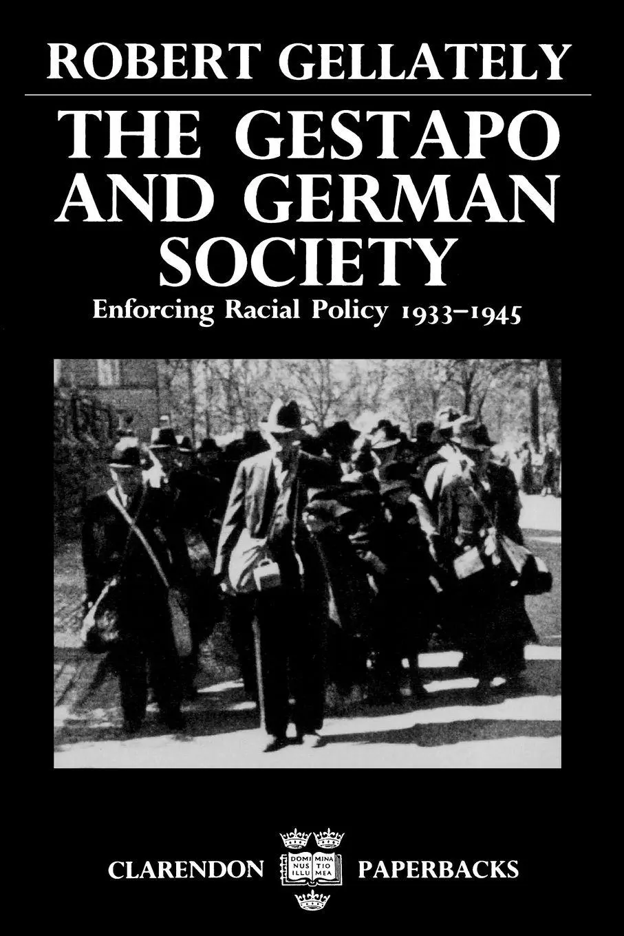 Cover: 9780198202974 | The Gestapo and German Society | Enforcing Racial Policy 1933-1945