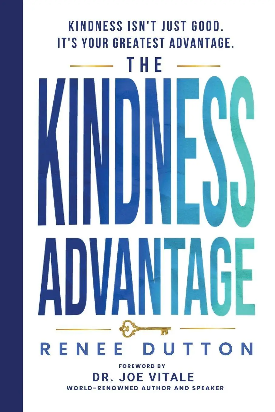 Cover: 9781965142974 | The Kindness Advantage | Renee Dutton | Taschenbuch | Englisch | 2026