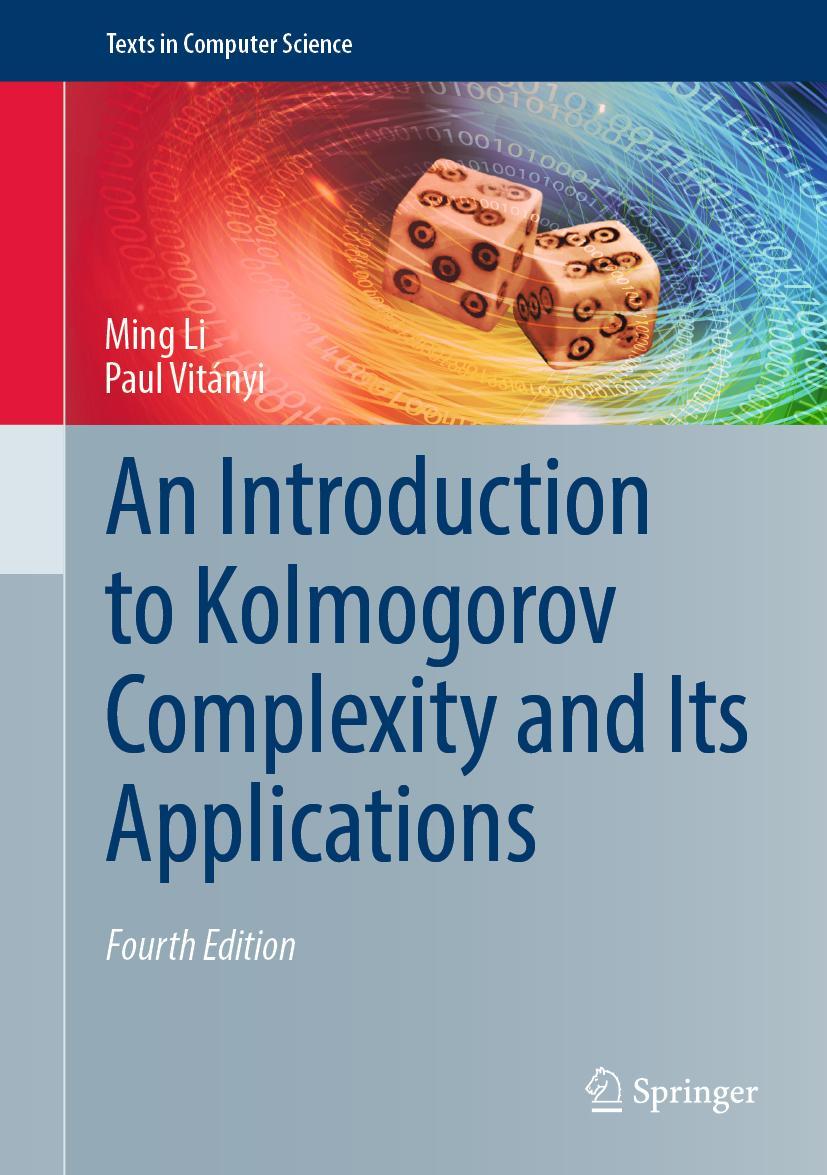 Cover: 9783030112974 | An Introduction to Kolmogorov Complexity and Its Applications | Buch