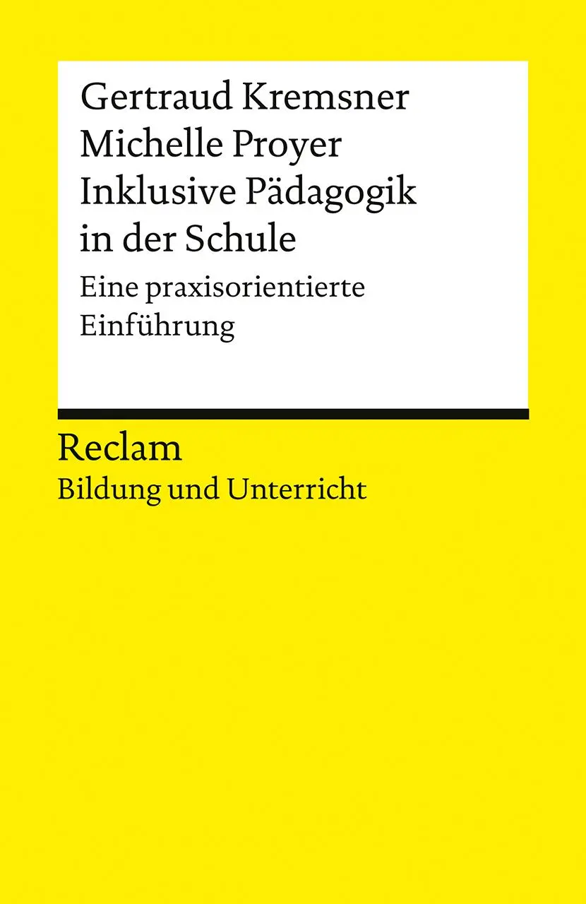 Cover: 9783150142974 | Inklusive Pädagogik in der Schule. Eine praxisorientierte...