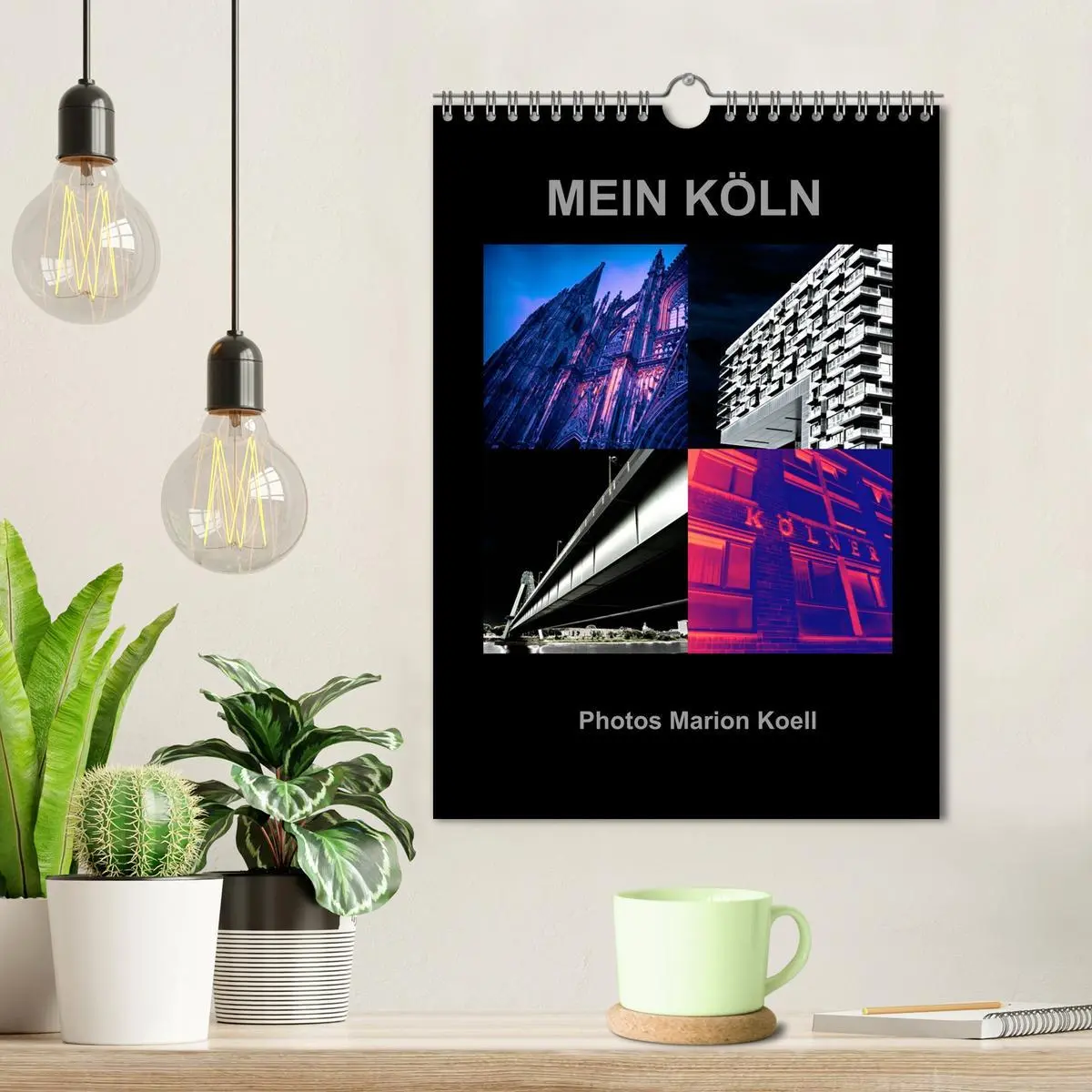 Bild: 9783516472974 | MEIN KÖLN Photos Marion Koell (Wandkalender 2026 DIN A4 hoch),...