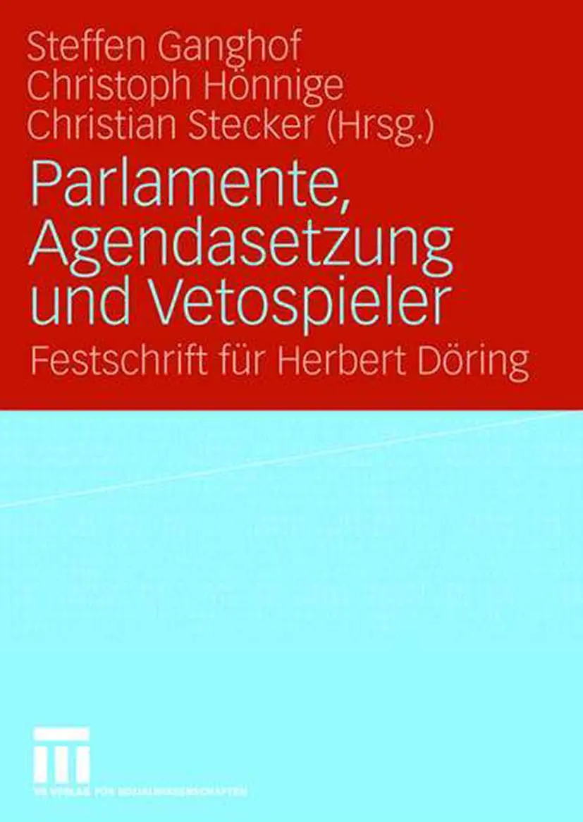 Cover: 9783531152974 | Parlamente, Agendasetzung und Vetospieler | Steffen Ganghof (u. a.)