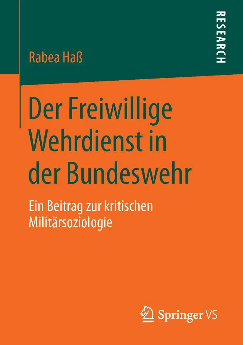 Cover: 9783658112974 | Der Freiwillige Wehrdienst in der Bundeswehr | Rabea Haß | Taschenbuch