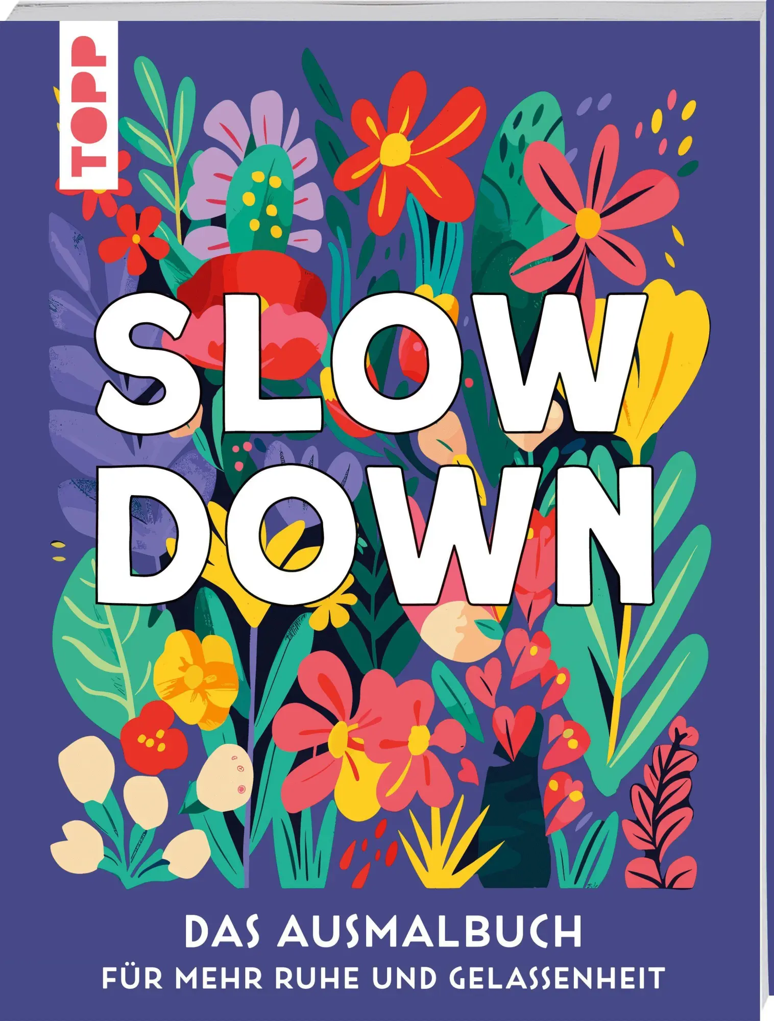 Cover: 9783735882974 | SLOW DOWN | Das florale Ausmalbuch für mehr Ruhe und Gelassenheit