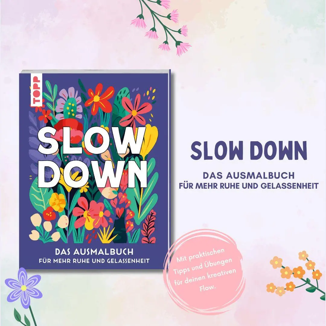 Bild: 9783735882974 | SLOW DOWN | Das florale Ausmalbuch für mehr Ruhe und Gelassenheit