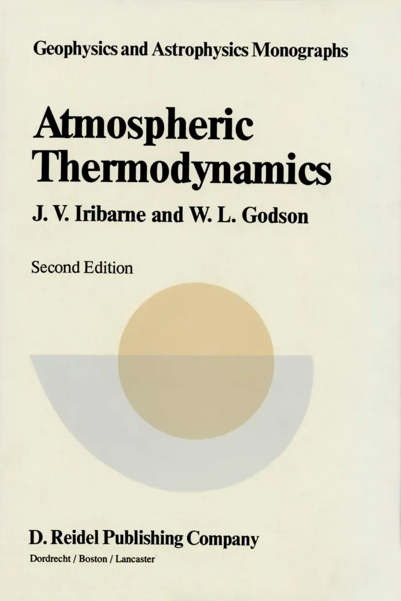 Cover: 9789027712974 | Atmospheric Thermodynamics | Julio V. Iribarne (u. a.) | Taschenbuch