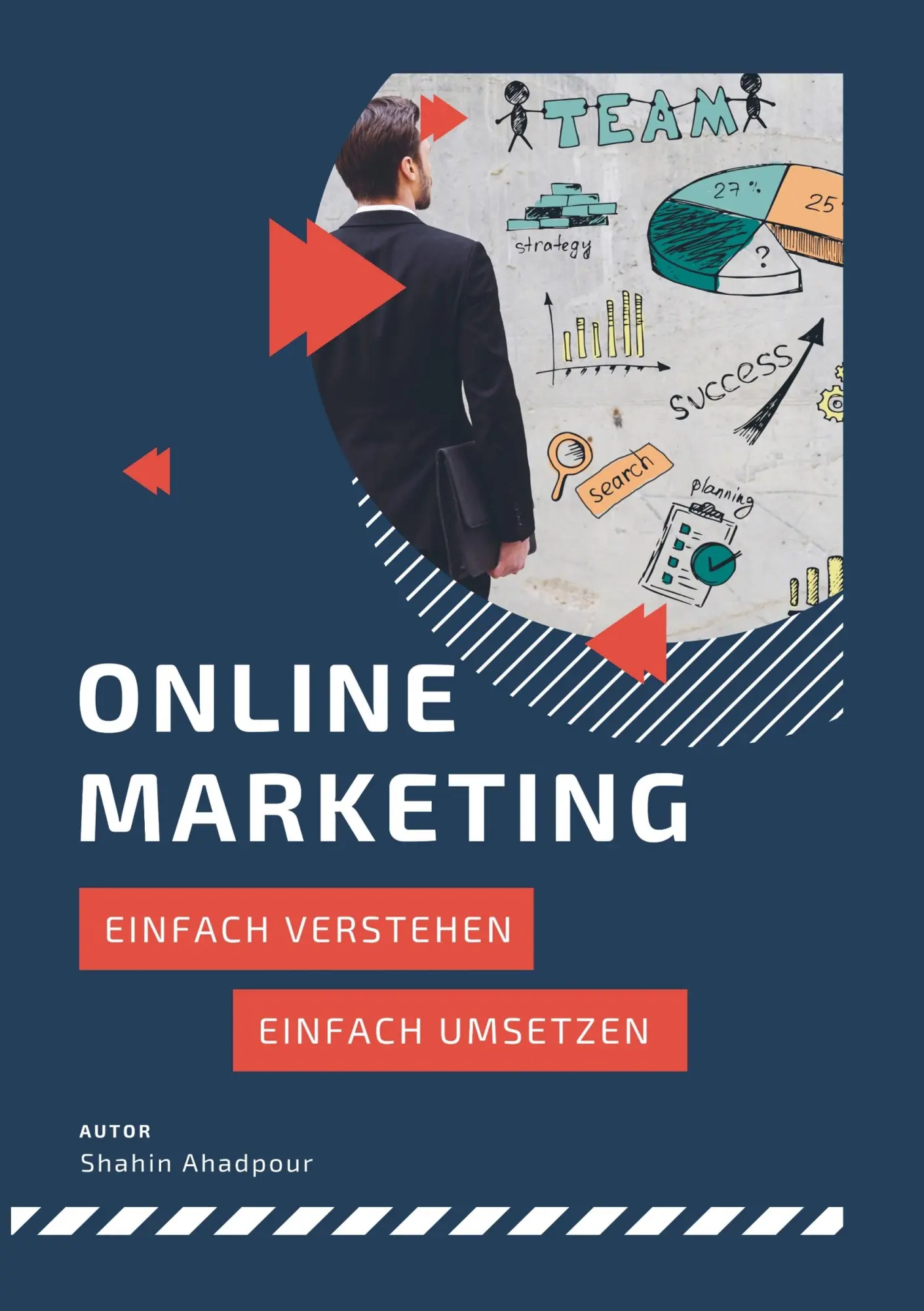 Cover: 9789463862974 | Online Marketing | Einfach verstehen &amp; Einfach umsetzen | Ahadpour