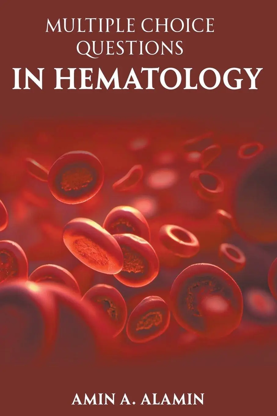 Cover: 9798223442974 | Multiple Choice Questions in Hematology | Amin Alamin | Taschenbuch