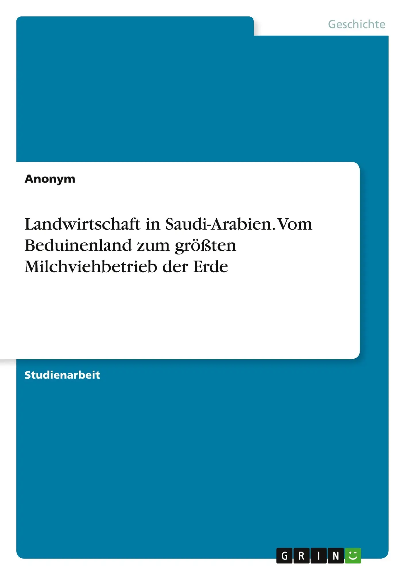 Cover: 9783346843074 | Landwirtschaft in Saudi-Arabien. Vom Beduinenland zum größten...