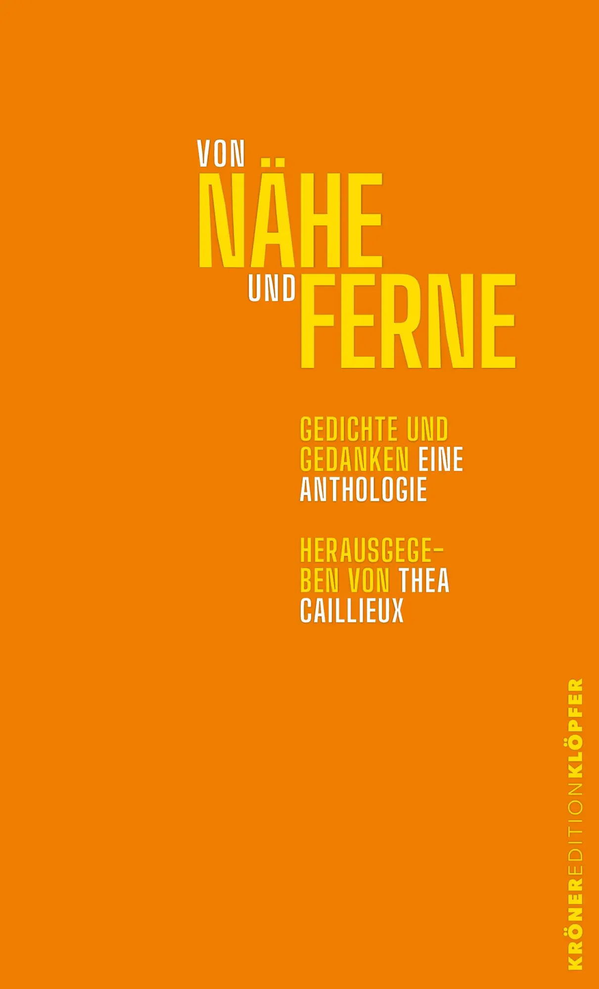 Cover: 9783520773074 | Von Nähe und Ferne | Gedichte und Gedanken. Eine Anthologie | Buch
