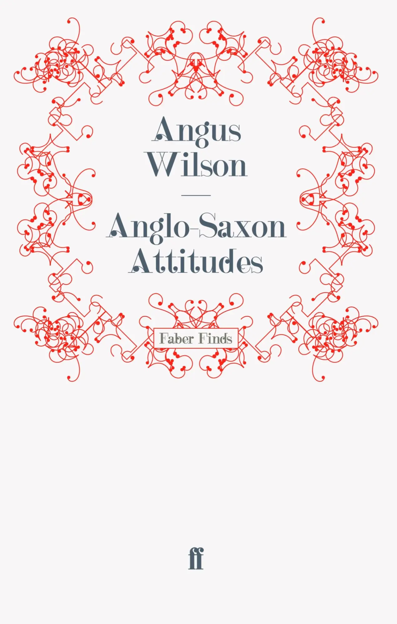 Cover: 9780571243174 | Anglo-Saxon Attitudes | Angus Wilson | Taschenbuch | 348 S. | Englisch