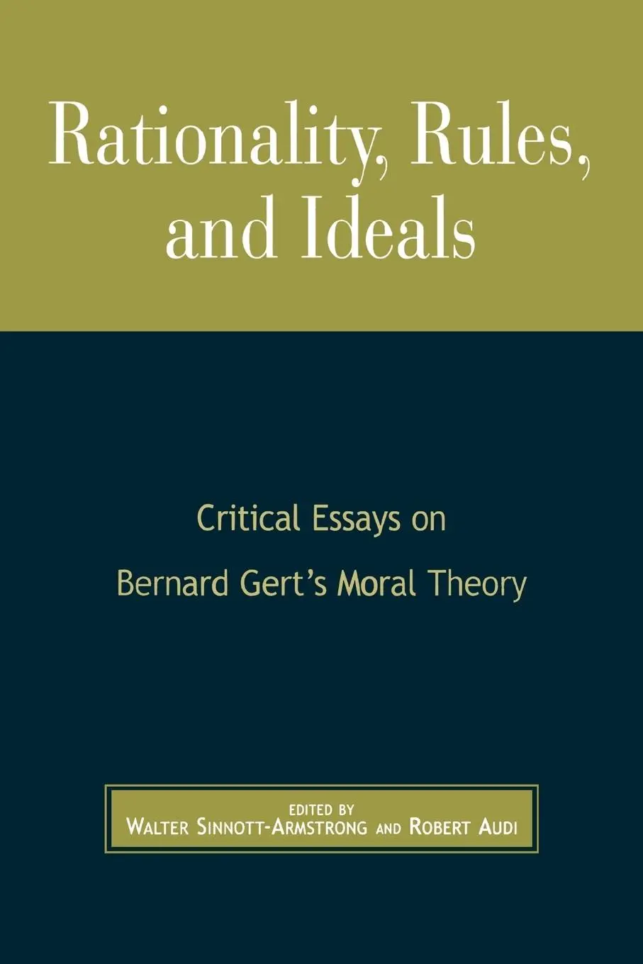 Cover: 9780742513174 | Rationality, Rules, and Ideals | Walter Sinnott-Armstrong (u. a.)