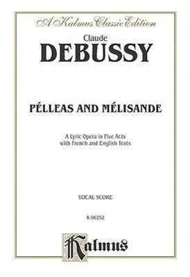 Cover: 9780769273174 | Pelleas and Melisande | Claude Debussy | Taschenbuch | Klavierauszug