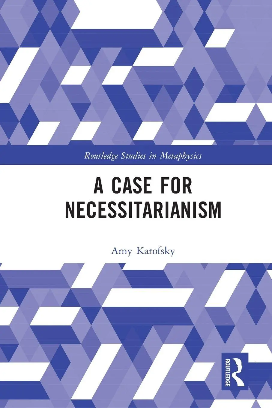 Cover: 9781032033174 | A Case for Necessitarianism | Amy Karofsky | Taschenbuch | Englisch