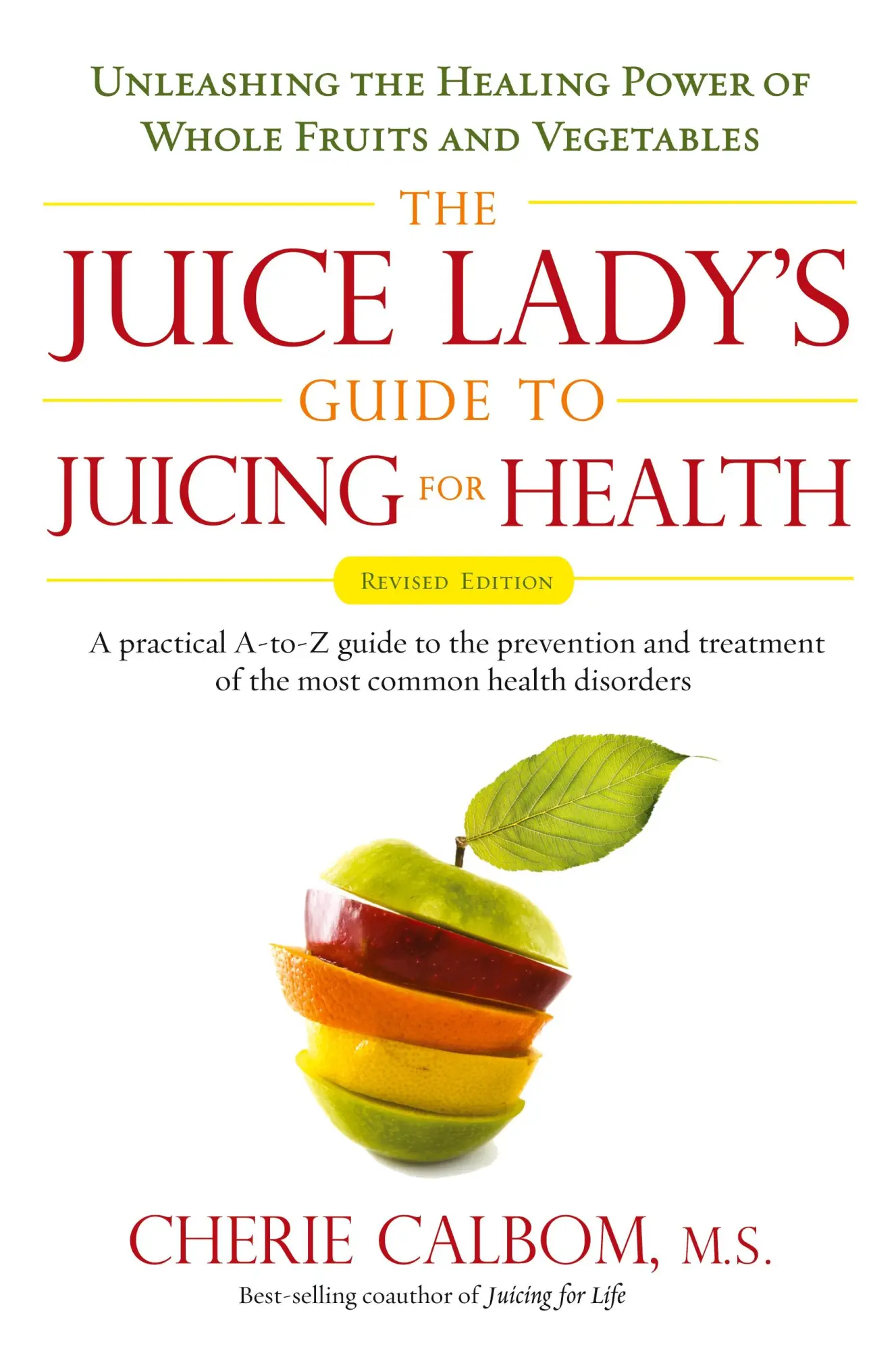 Cover: 9781583333174 | The Juice Lady's Guide To Juicing for Health | Cherie Calbom | Buch
