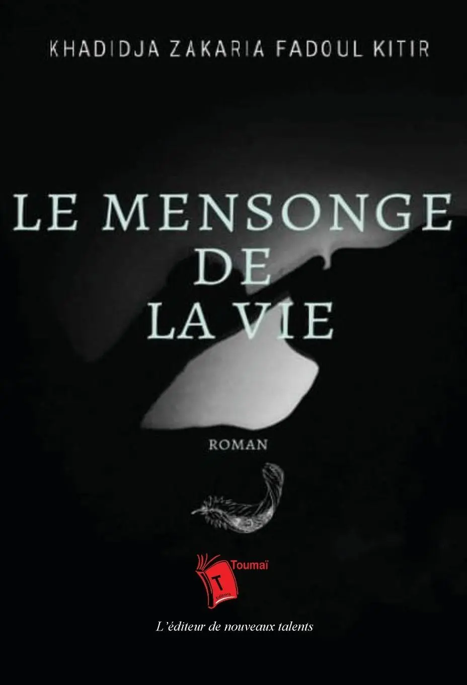 Cover: 9782376703174 | Le mensonge de la vie | Khadidja Zakaria Fadoul Kitir | Taschenbuch
