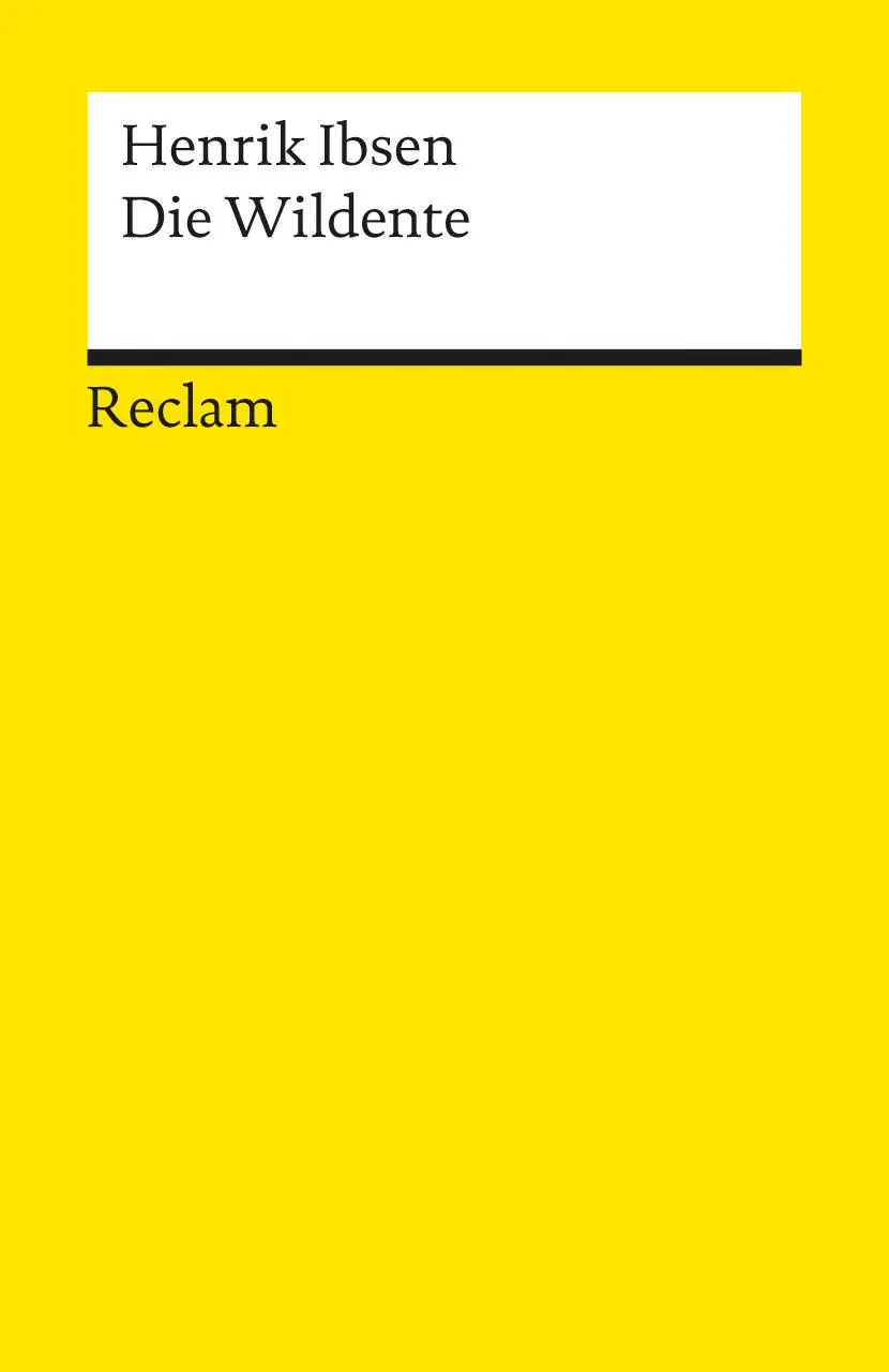 Cover: 9783150023174 | Die Wildente. Schauspiel in fünf Akten | Henrik Ibsen | Taschenbuch