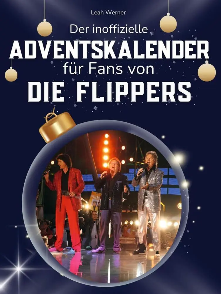 Cover: 9783695313174 | Der inoffizielle Adventskalender für Fans von Die Flippers | Werner