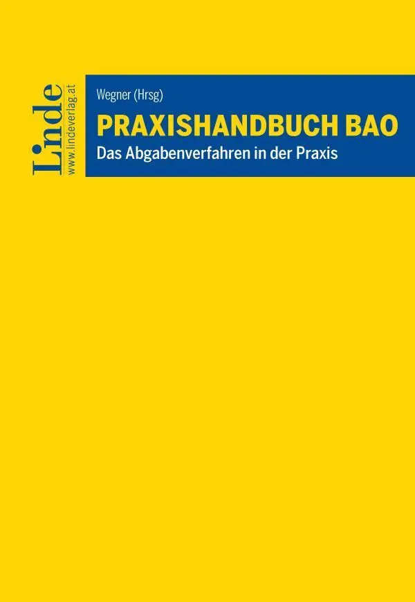 Cover: 9783707353174 | Praxishandbuch BAO | Das Abgabenverfahren in der Praxis | Taschenbuch
